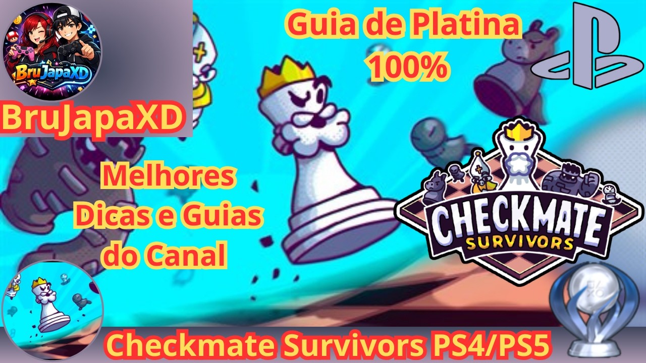 Checkmate Survivors PS4/PS5 Checkmate ou Morte|Guia de Platina 100%
