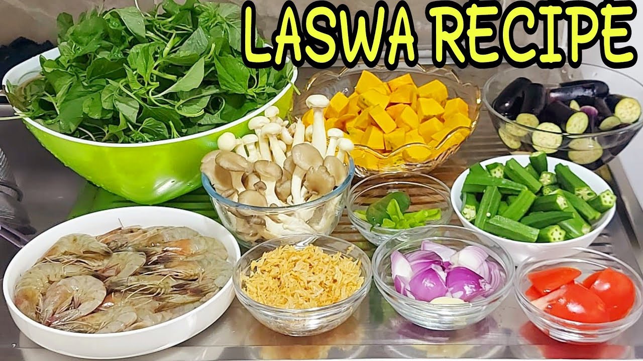 LASWA RECIPE FOR A HEALTHY BODY | ILONGGO DISH | VEGETABLE SOUP