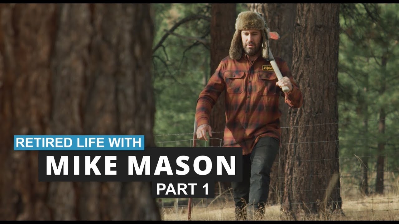 Retired Life with Mike Mason Part 1 (2019)