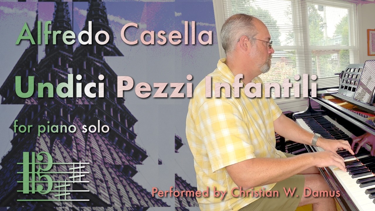 🇮🇹 Alfredo Casella: 11 Pezzi Infantili