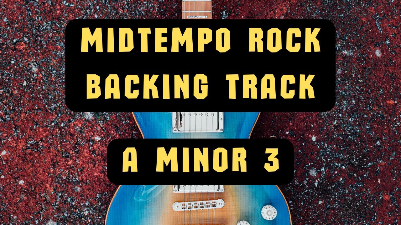 Midtempo Rock Backing Track A Minor 3