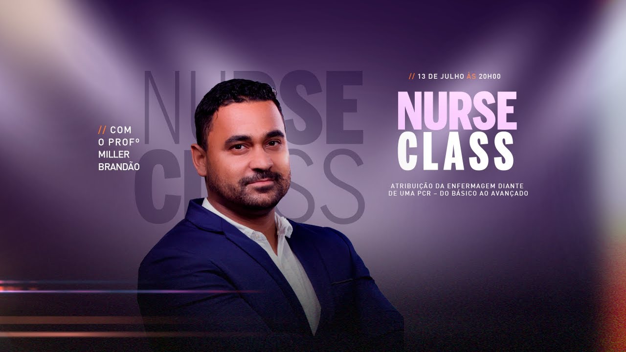Nurse Class: Atribuição da Enfermagem diante de uma PCR