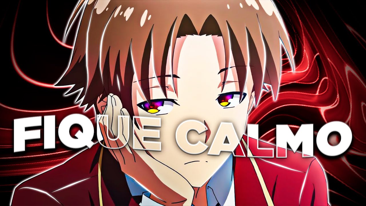 Controle Suas Emoções Igual o Ayanokoji Kiyotaka - Sem Frescura