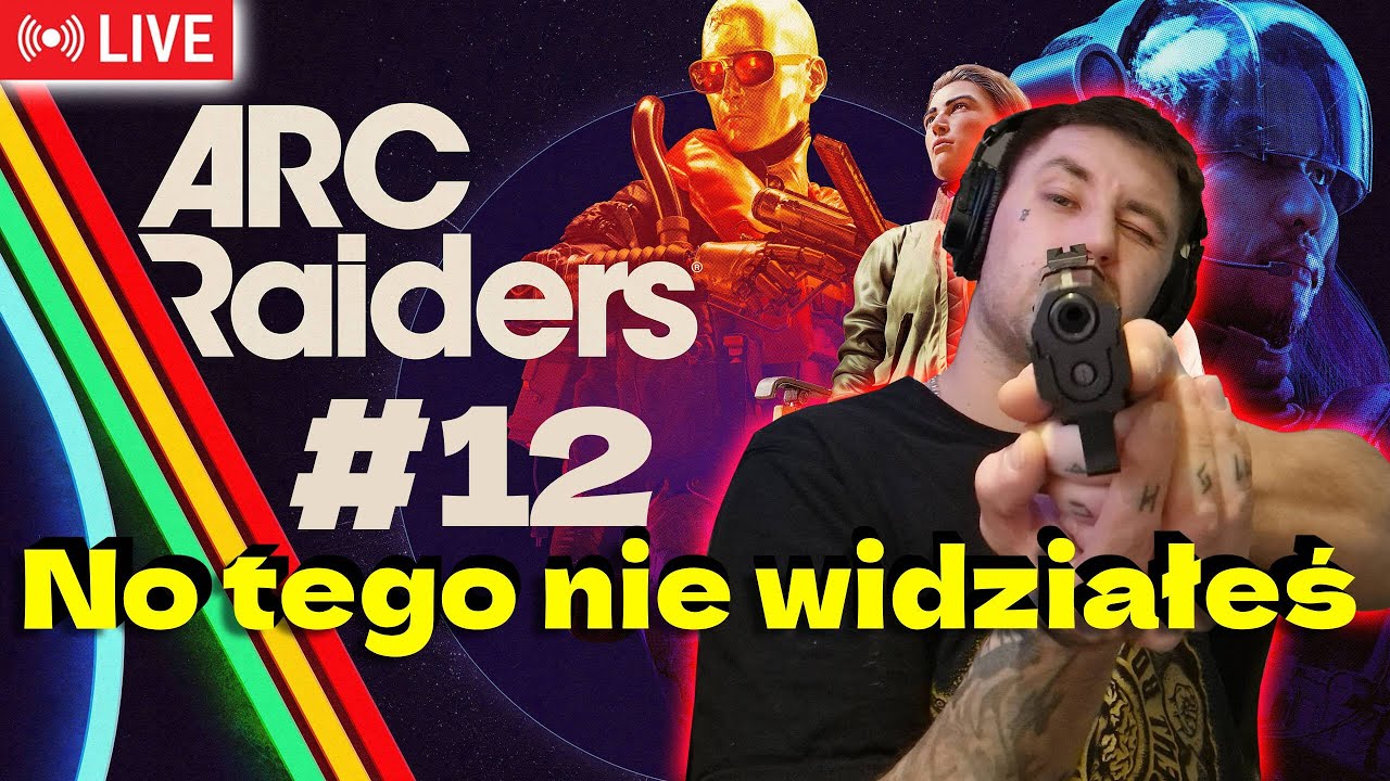 Tego jeszcze nie widziałeś ArcRaiders #12 🔴NA ŻYWO