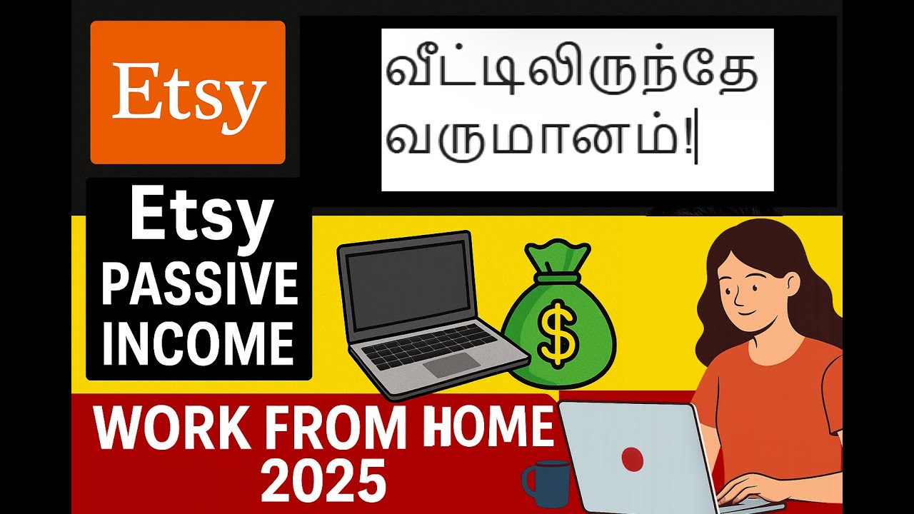 Etsy மூலம் வீட்டிலிருந்தே வருமானம்! Etsy Passive Income Tamil |  Online Business Idea 2025
