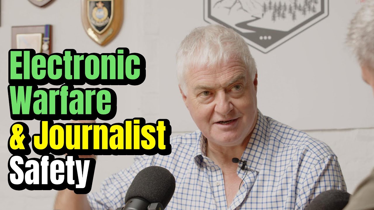 Philip Ingram #6.2 &ndash; Episode 6: Electronic Warfare & Journalist Safety