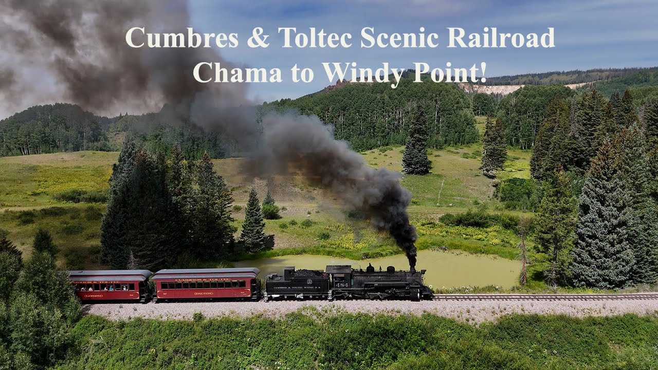 Cumbres & Toltec Scenic Railroad: Chama to Windy Point