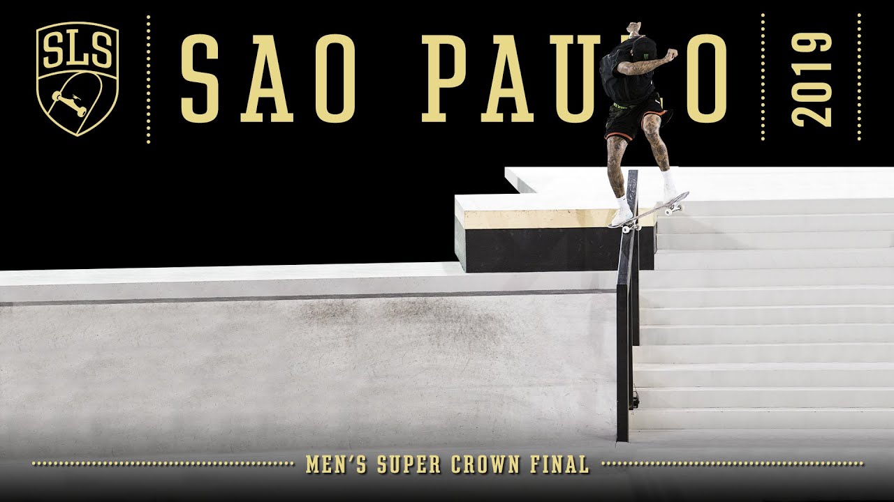 2019 SLS World Championship: São Paulo | MEN'S SUPER CROWN FINAL | Full Broadcast