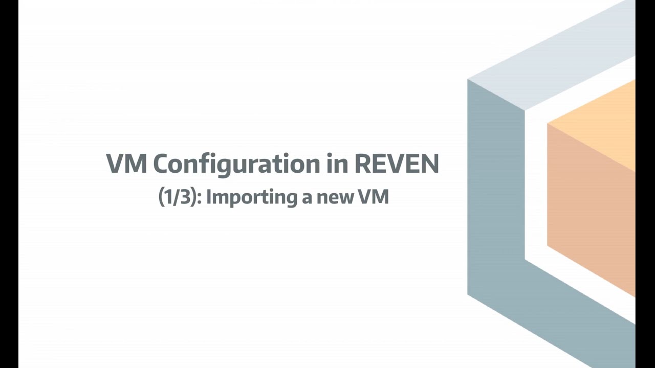 Getting ready for analysis with REVEN (1/3): Importing a new VM