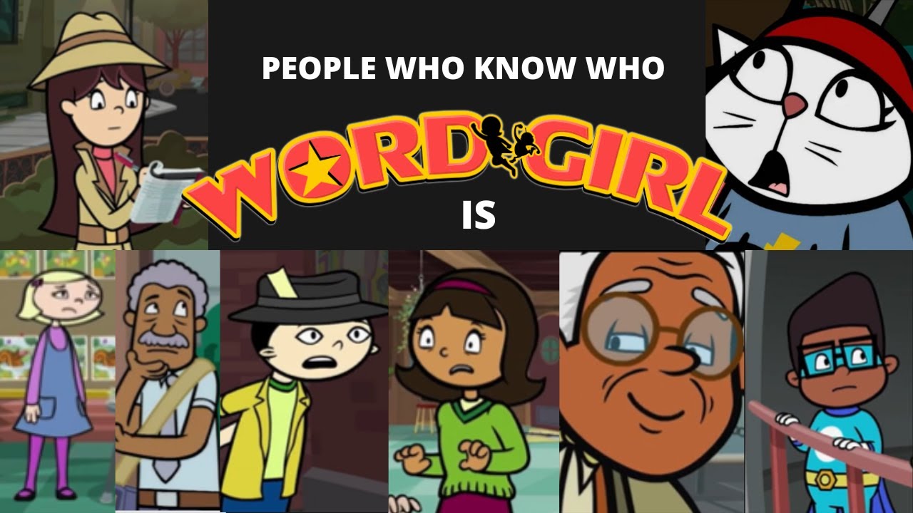 People who Know WordGirl's Secret Identity