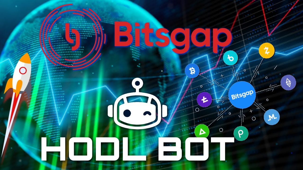 Bitsgap Hodl Bot, How To Set Up A Trading Bot With Crypto You Already Have And Earn On Your Exchange