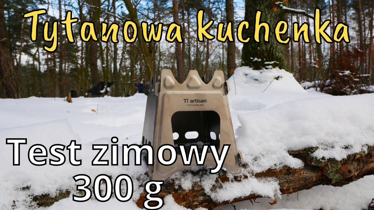 Ultralight kuchenka tytanowa (300 g) | Test w zimowych warunkach