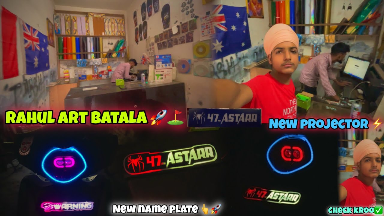 Rahul art Batala 🚀⛳️|| new name plate 👆🚀|| new projector ⚡️|| #viralvideo #batala #punjabi #modify 