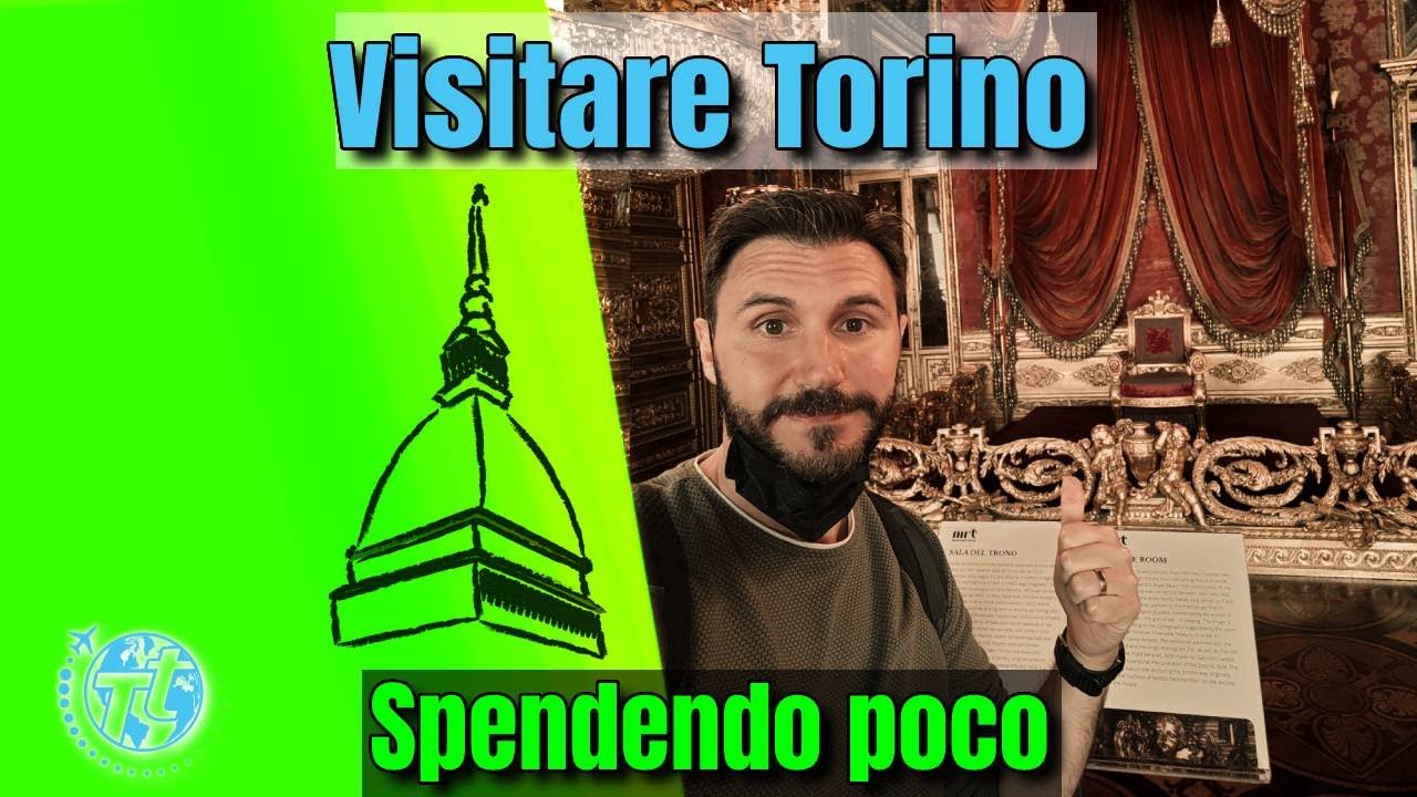 Visitare Torino senza spendere troppo