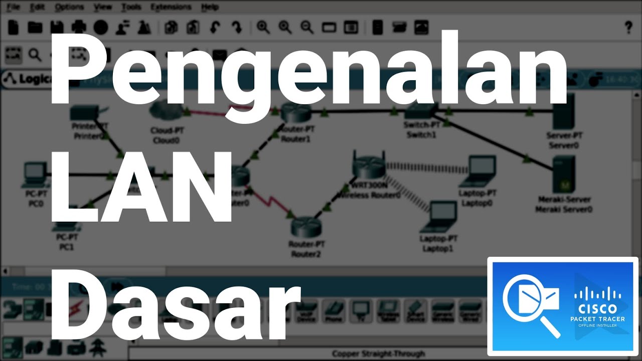 Cisco 01 | Belajar Jaringan Komputer Dasar | LAN | Local Area Network | CISCO Packet Tracer