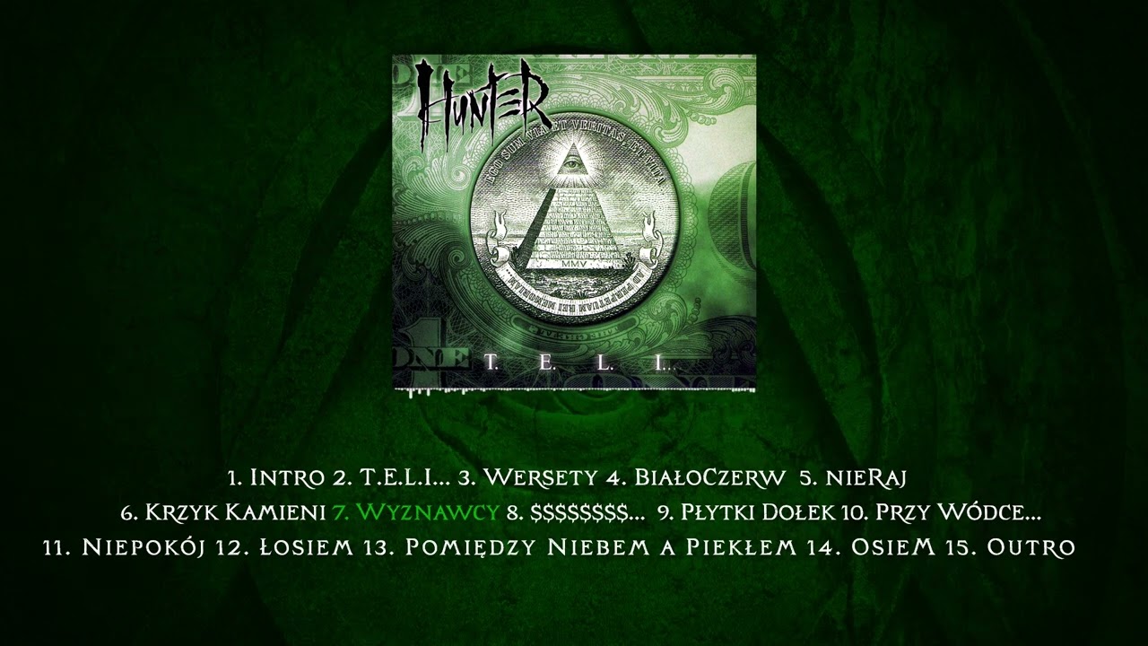 HUNTER - Wyznawcy | 7 - T.E.L.I... (2005)