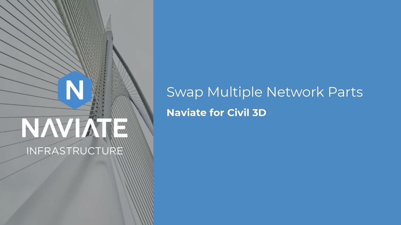 Swap Multiple Network Parts with Naviate Pipe for Civil 3D