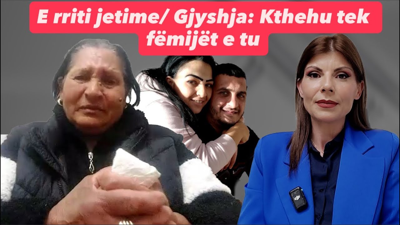 LIVE ME ODETEN-‘E braktisi se u dashurua me tjetrën’/Gjyshja: Mbesa iku nga inati, fëmijët në rrugë…
