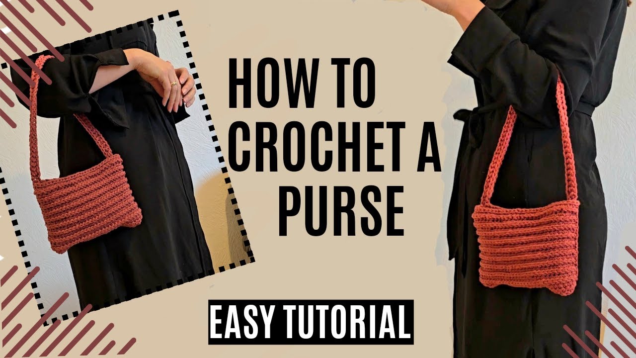 How to crochet a purse.