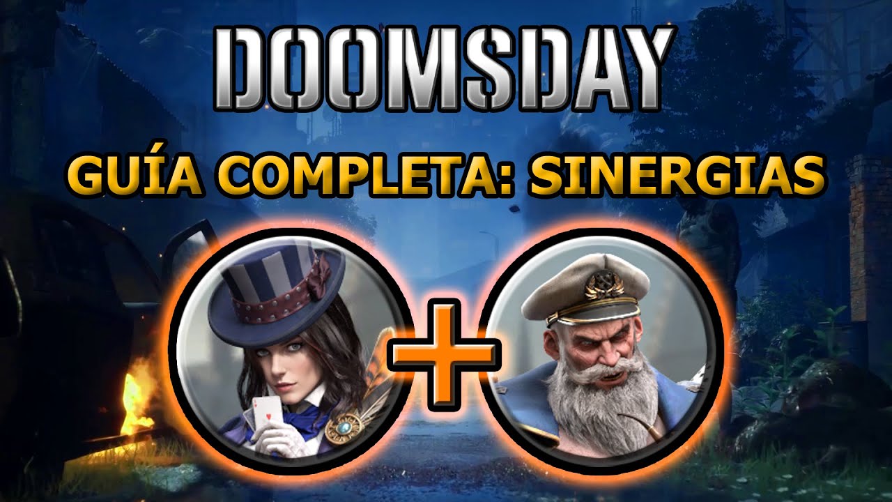 Doomsday Last Survivor: Guía Completa Sinergias / Combos (2025)