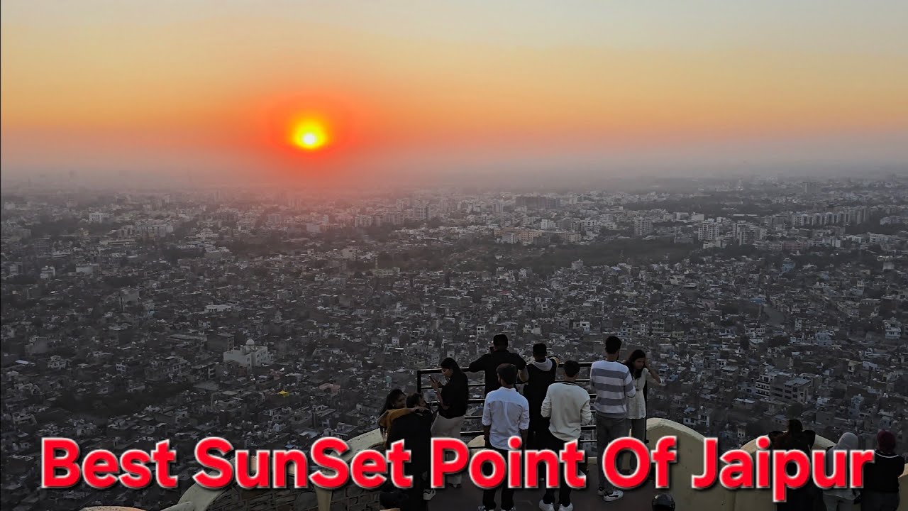 Best SunSet View Point Jaipur