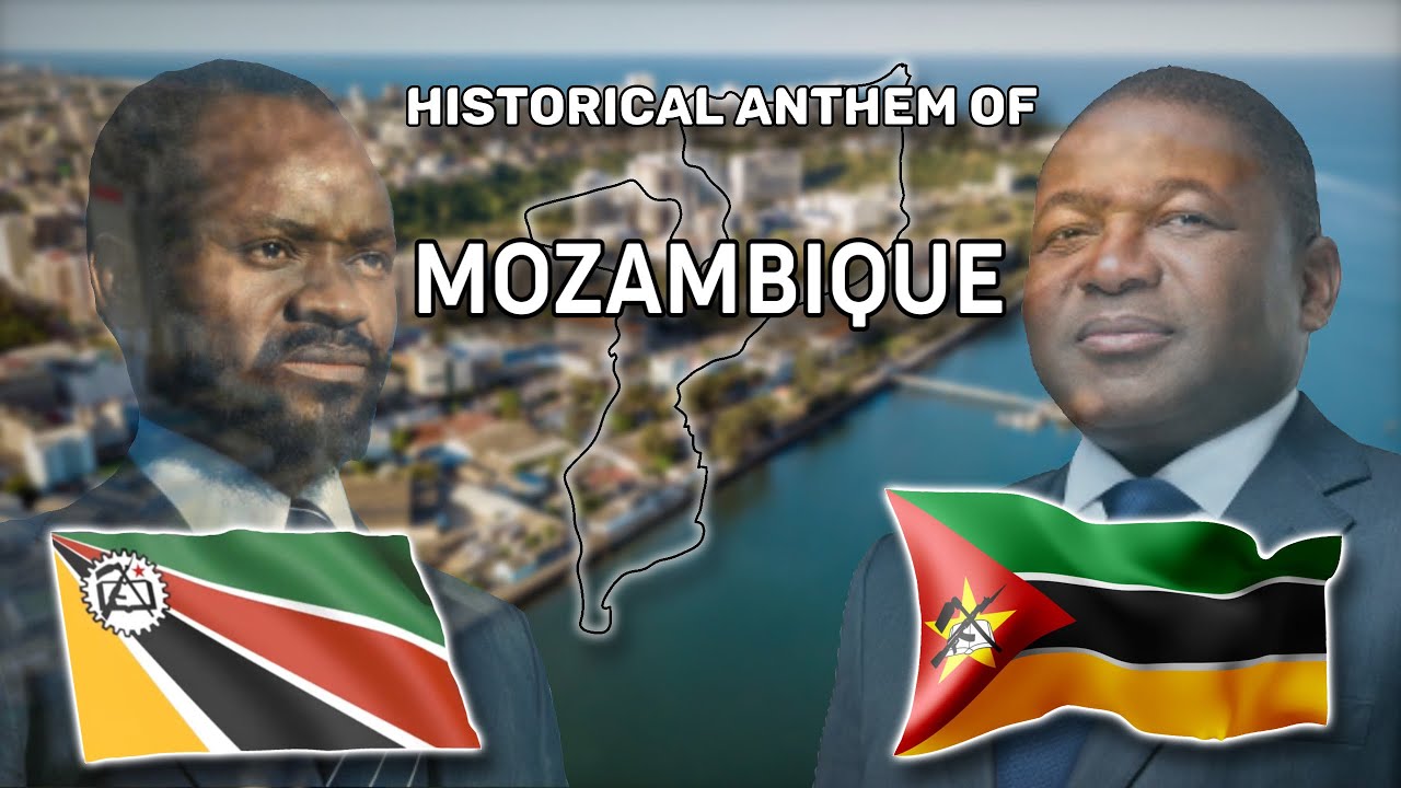 Historical Anthem of Mozambique ประวัติศาสตร์เพลงชาติโมซัมบิก