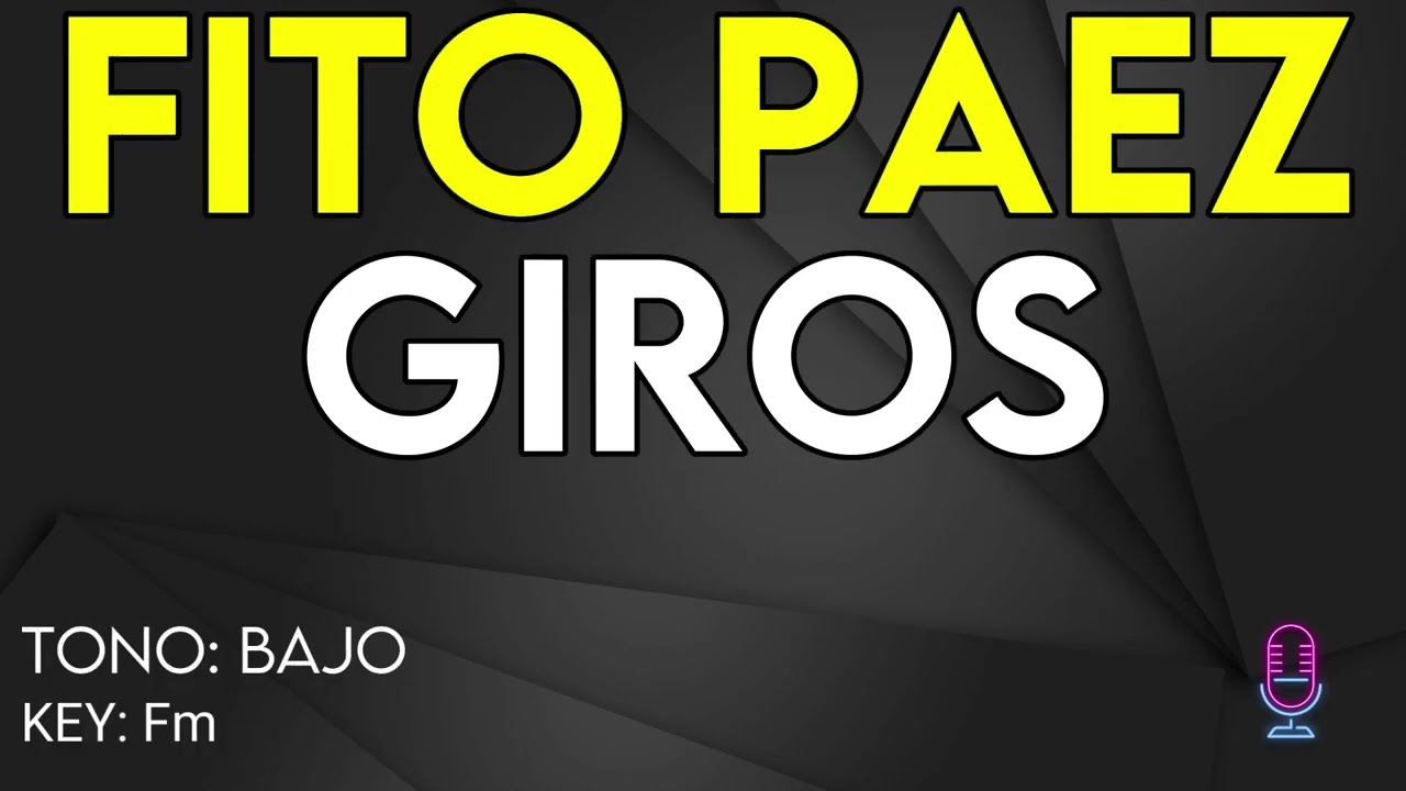 Fito Paez - Giros - karaoke Instrumental - Bajo