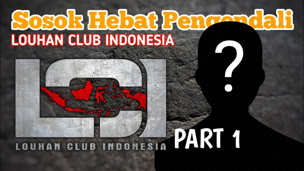 (PART 1) Sosok Hebat Pengendali Louhan Club Indonesia