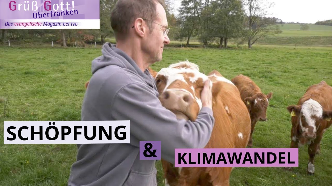 Gr&uuml;&szlig; Gott Oberfranken: Biolandwirte, Bl&uuml;hpakt und Klimaschutz