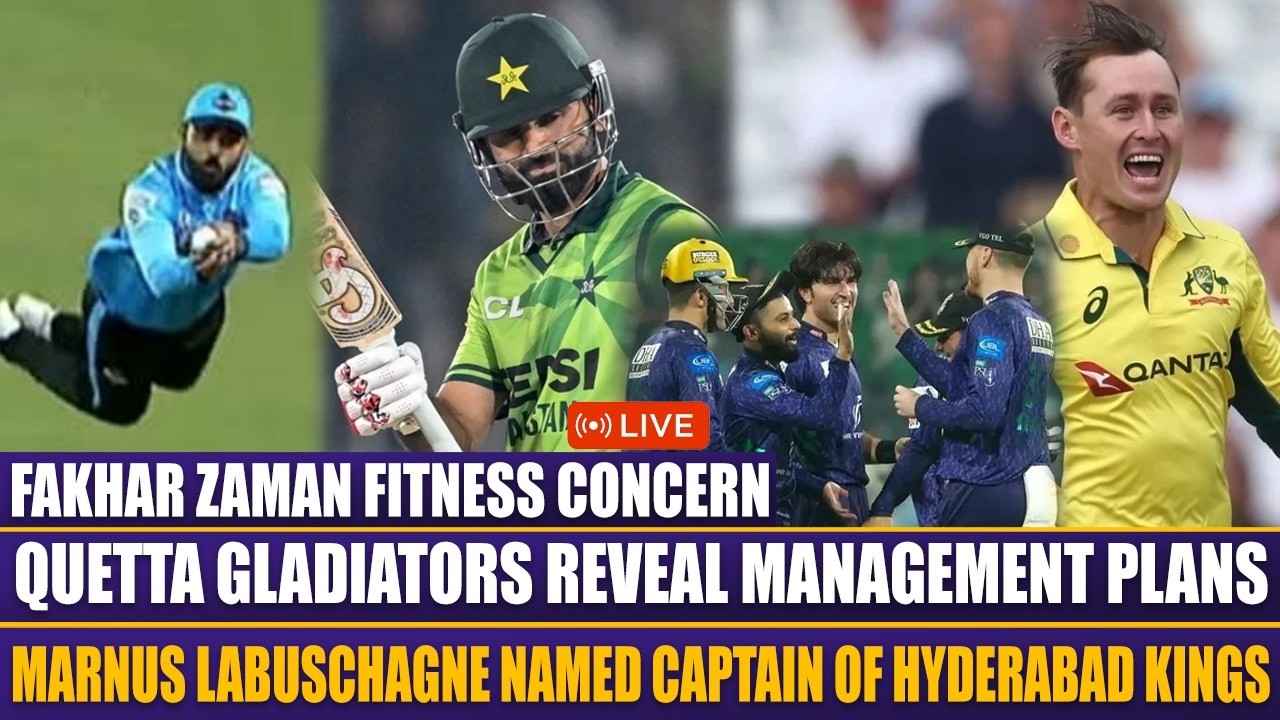Fakhar Zaman Fitness Drama | Quetta Gladiators Surprise Decision | Labuschagne Appointed Captain