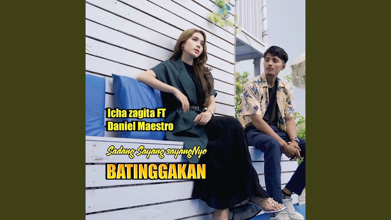 Sadang Sayang Sayangnyo Batinggakan (feat. Daniel Maestro)