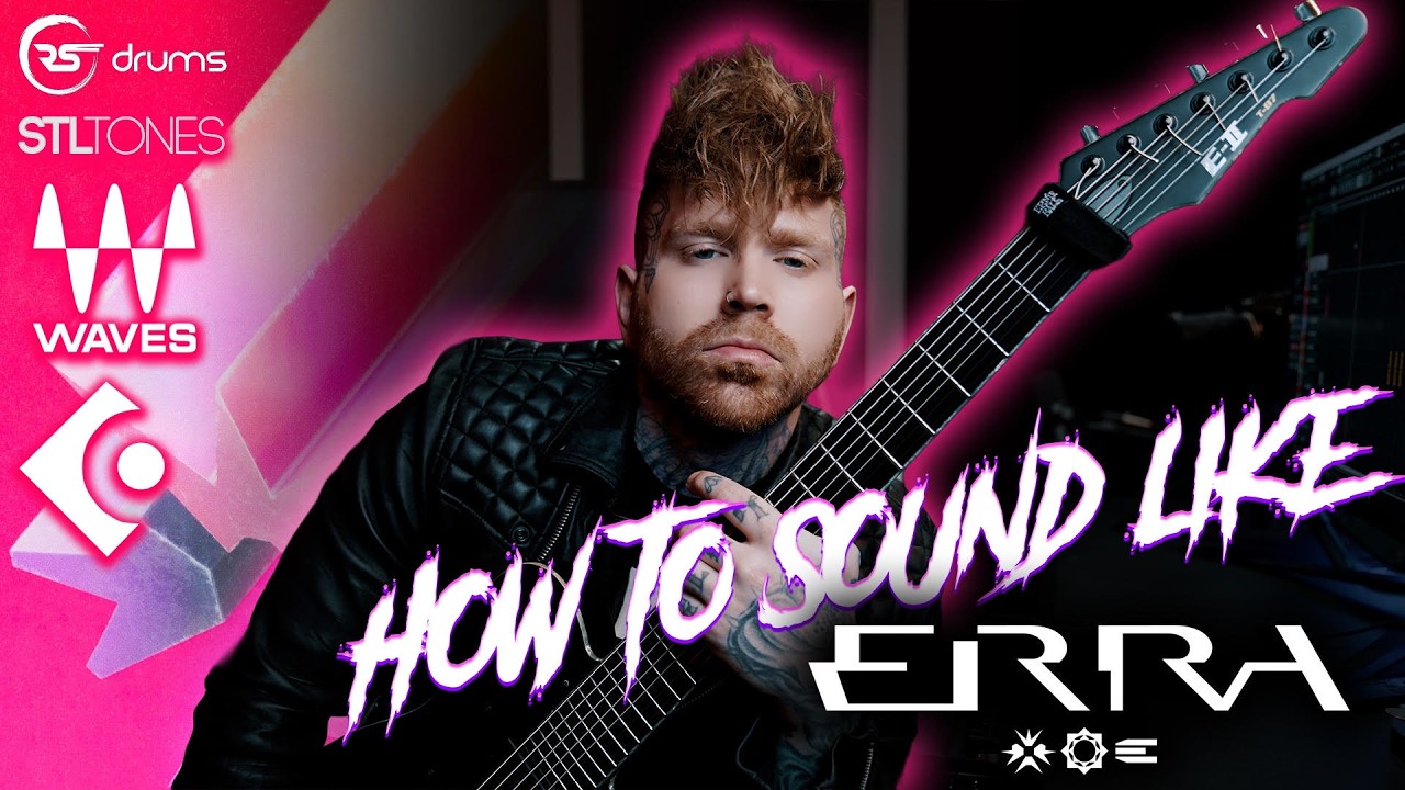 How To Sound Like ERRA | Producing Modern Metalcore