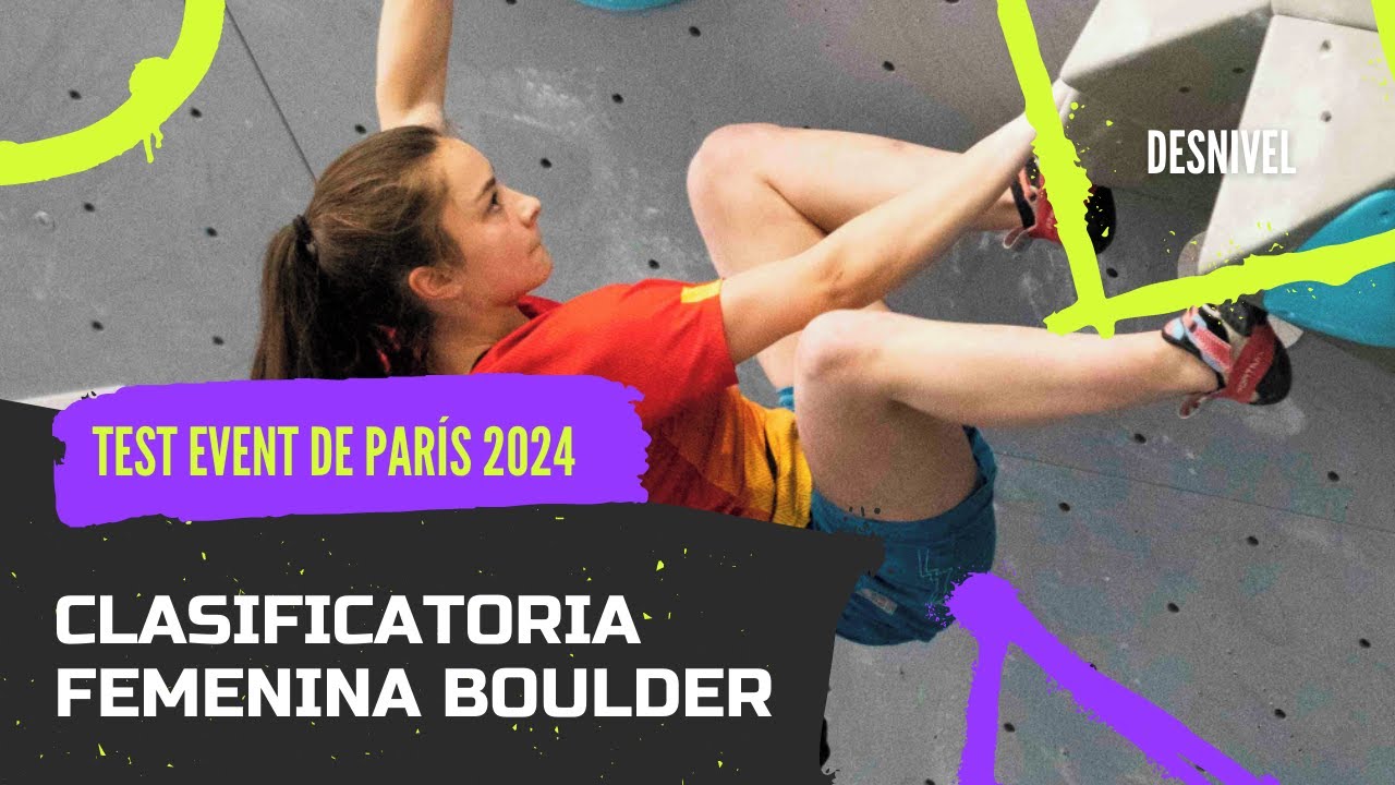Test Event de París 2024. Clasificatoría Femenina Boulder