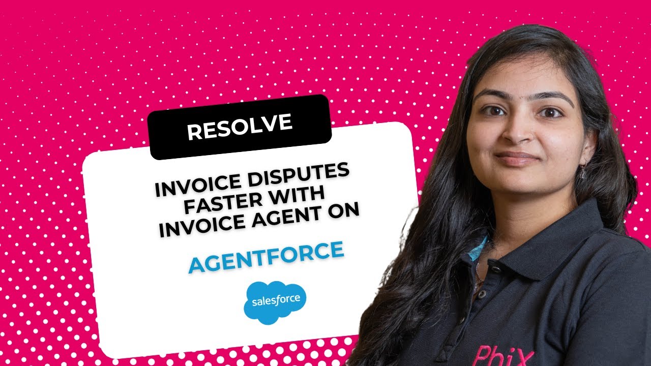 Resolve Invoice Disputes Fast: Flexible Invoice Control with Agentforce in Salesforce Revenue Cloud