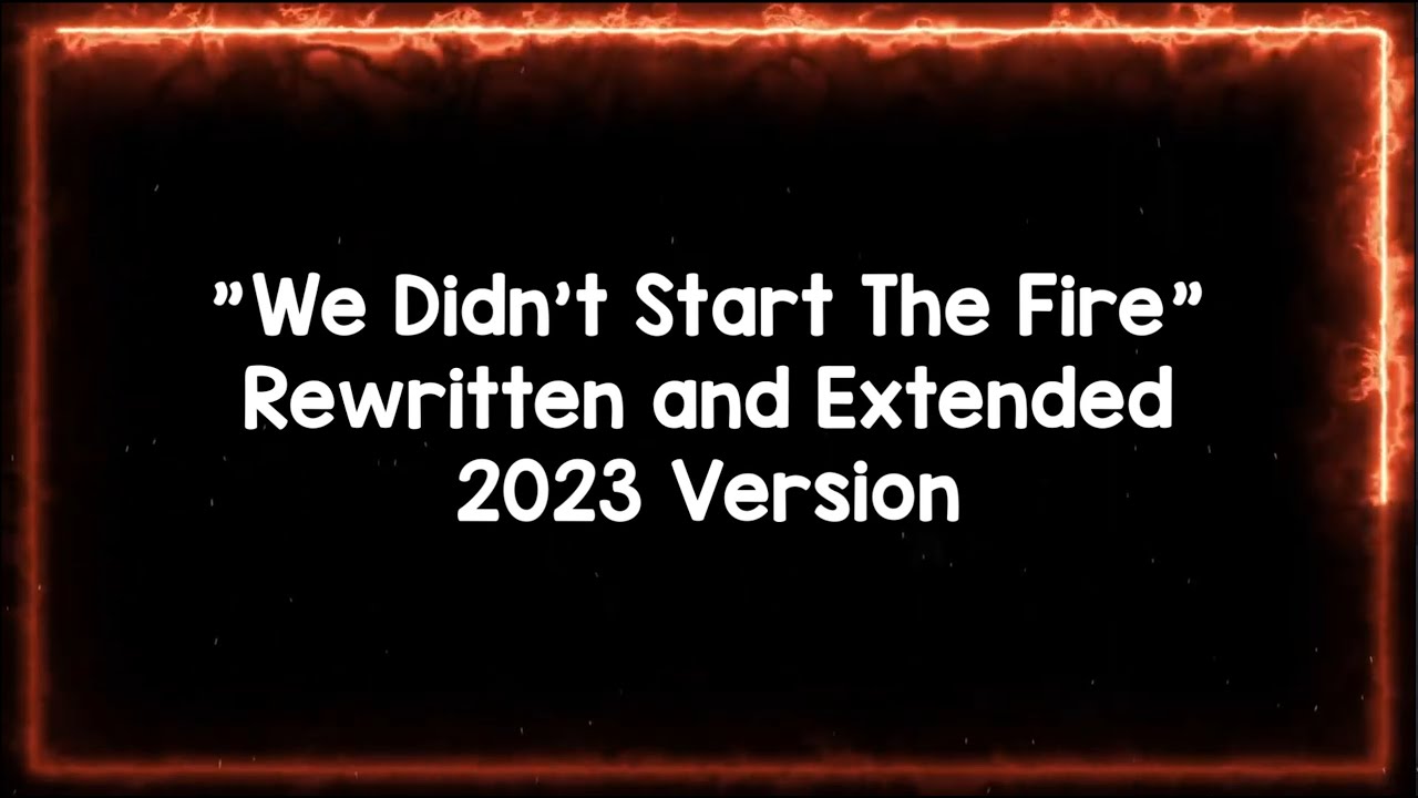 We Didn't Start The Fire (2023 Version - Extended and Updated) - Billy Joel Cover (Lyric Video)