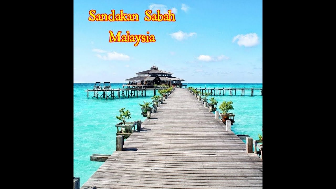Tempat-Tempat menarik bandar sandakan sabah
