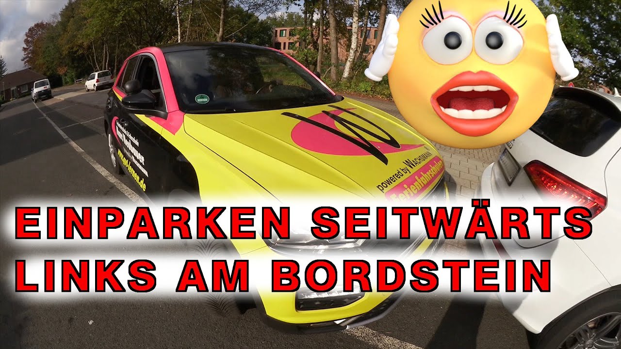 Einparken Teil 4/4 am Bordstein nach links