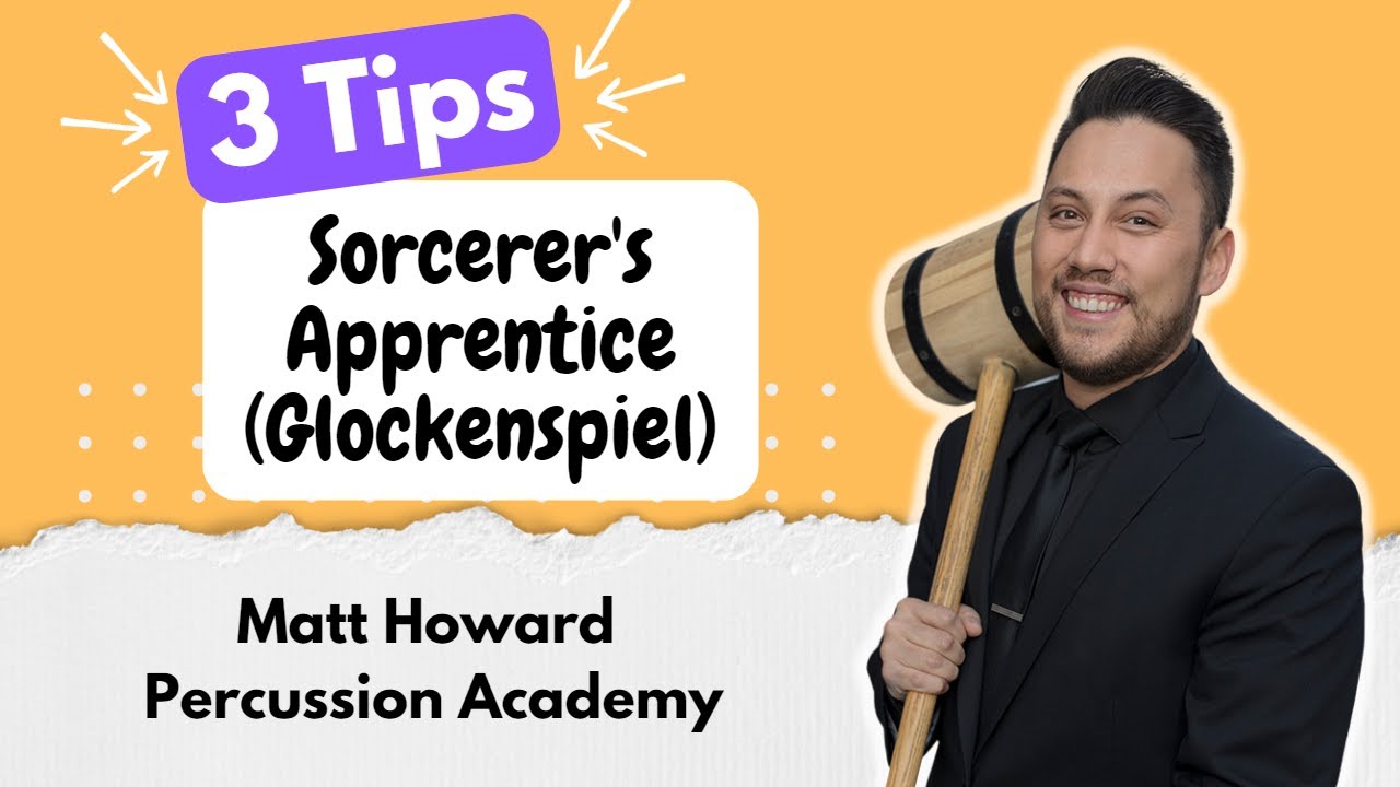 3 Tips for Sorcerer’s Apprentice | Glock Matt Howard (LA Phil)