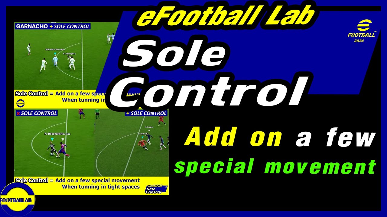 eFootball Lab | Skill Sole Control | eFootball 2024