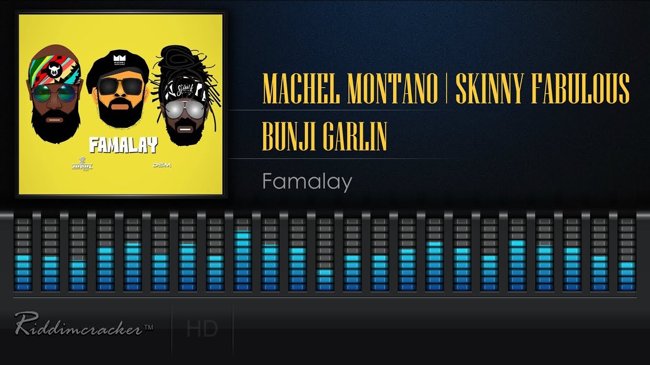 Machel Montano x Skinny Fabulous x Bunji Garlin - Famalay [2019 Soca] [HD]
