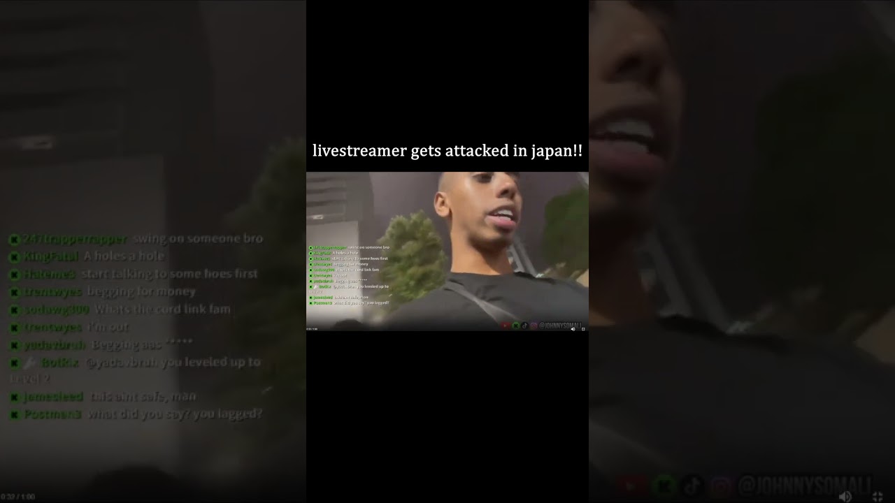 Livestreamer johnny somali Gets Attacked In Japan