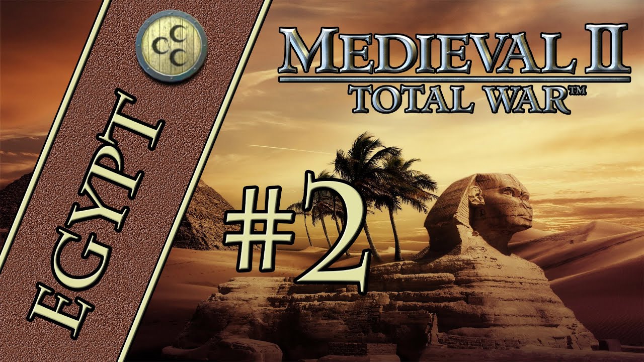 Medieval 2 Total War | Egypt Campaign | Part 2