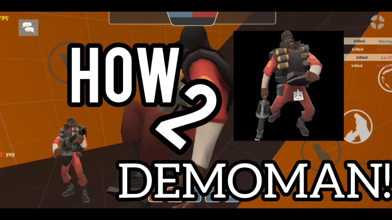 How 2 Demoman! (Basics) - Team Fortress 2 Mobile Rewritten