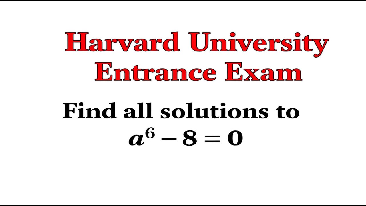 Can YOU Solve This Harvard Entrance Exam Question?