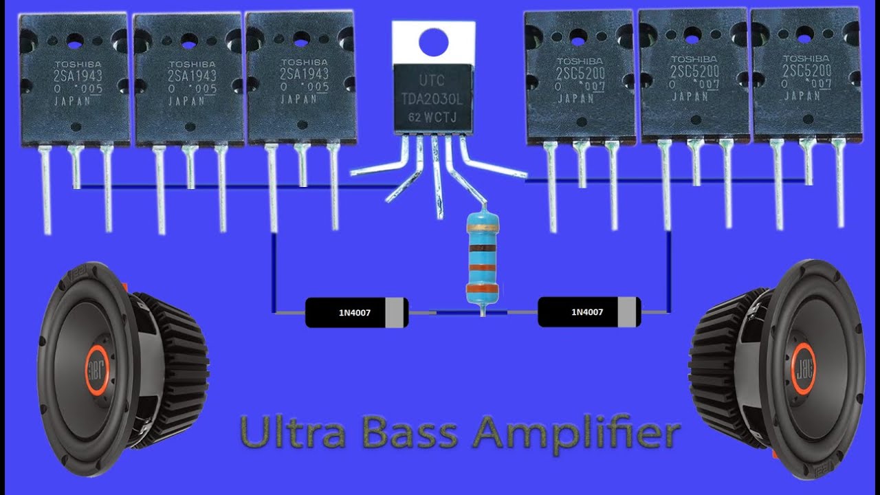 How to make Ultra bass Amplifier 2sc5200, 2sa1943 and TDA2030, New Circuit at home, DIY Ultra Bass