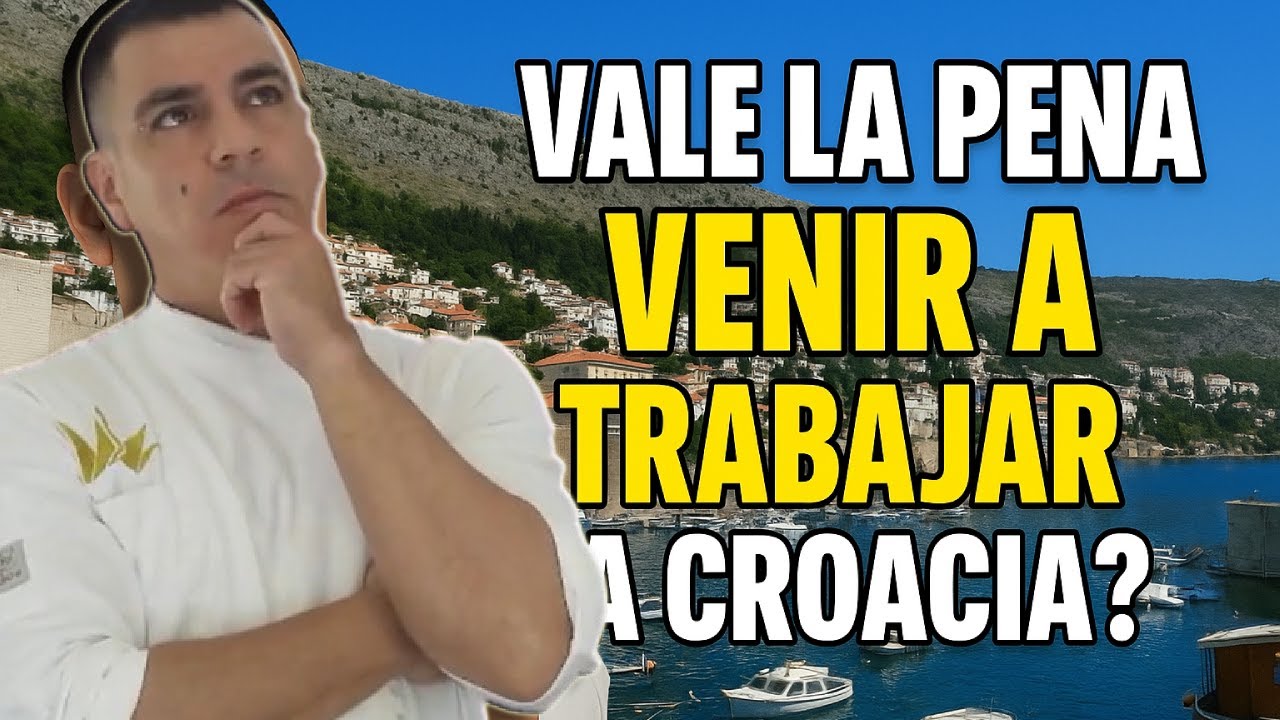 Vale la pena trabajar en croacia??