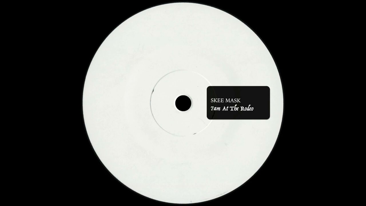 Skee Mask - 7am At The Rodeo [Unreleased]