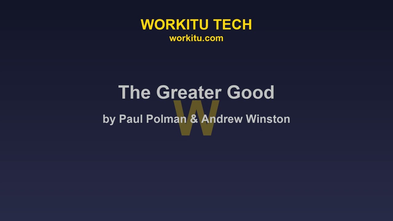 The Greater Good - Paul Polman & Andrew Winston