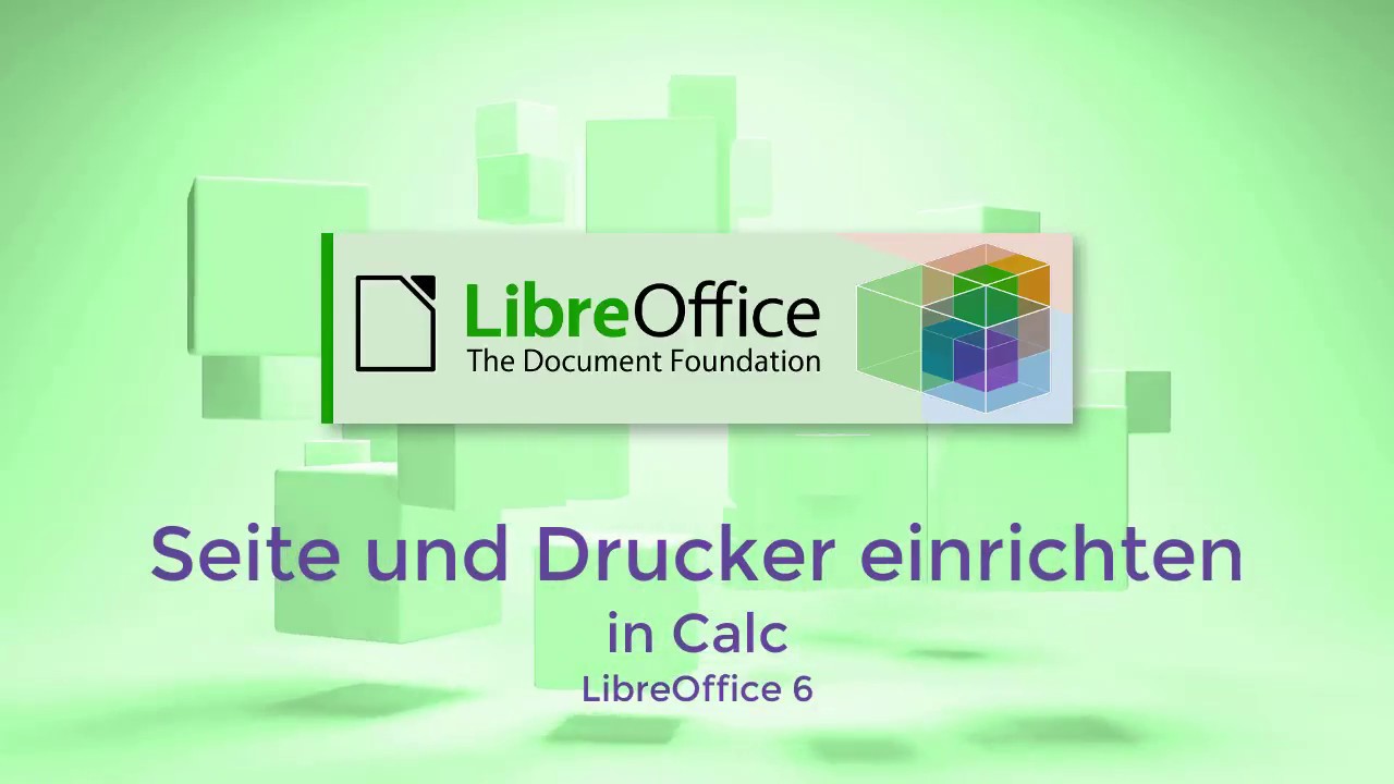 Seite und Drucker einrichten in Calc - LibreOffice 6 (German/Deutsch)