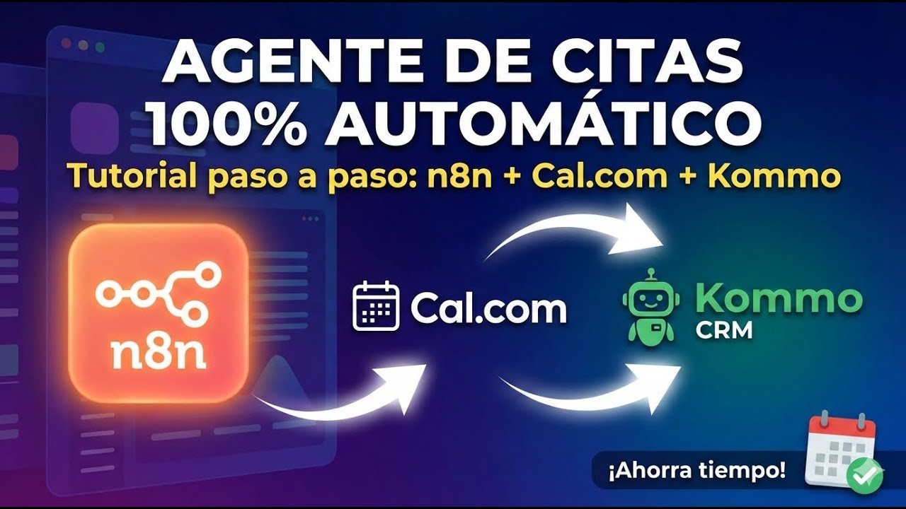 Tutorial n8n Español: Integración Cal.com y Kommo paso a paso 🚀